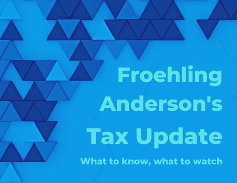 Froehling's Tax Update- Webinar